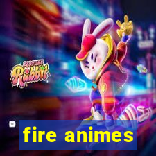 fire animes